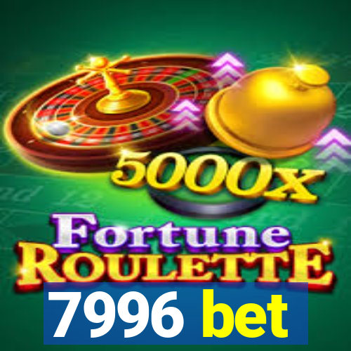 7996 bet